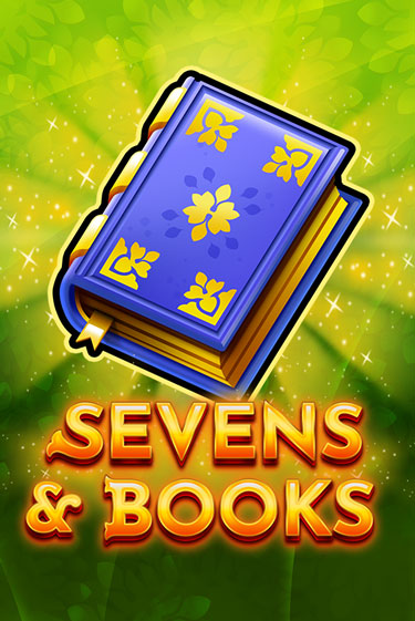 Sevens & Books - играть онлайн | Казино GMSlots бесплатно без регистрации