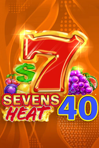 Sevens Heat 40 - играть онлайн | Казино GMSlots бесплатно без регистрации