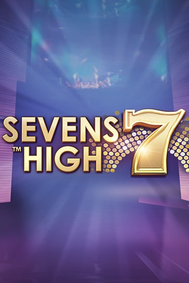 Sevens High - играть онлайн | Казино GMSlots бесплатно без регистрации