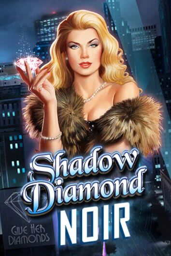 Shadow Diamond: Noir - играть онлайн | Казино GMSlots бесплатно без регистрации