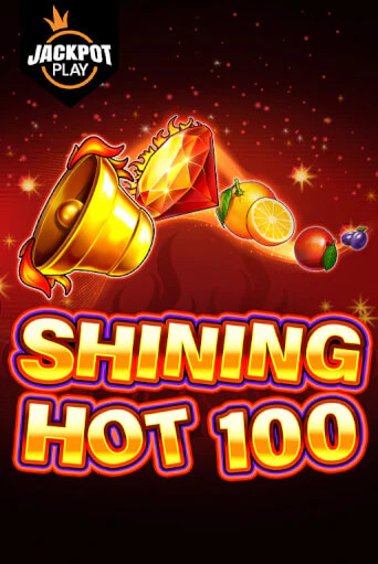 Shining Hot 100 Jackpot Play - играть онлайн | Казино GMSlots бесплатно без регистрации