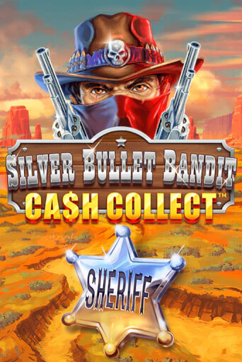 Silver Bullet Bandit: Cash Collect - играть онлайн | Казино GMSlots бесплатно без регистрации