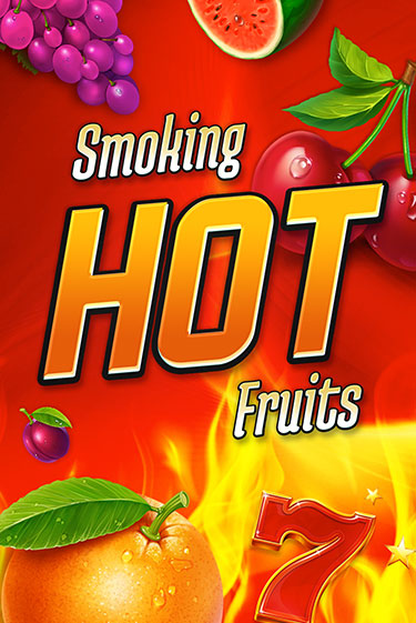 Smoking Hot Fruits - играть онлайн | Казино GMSlots бесплатно без регистрации