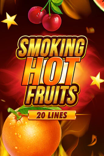 Smoking Hot Fruits 20 Lines - играть онлайн | Казино GMSlots бесплатно без регистрации