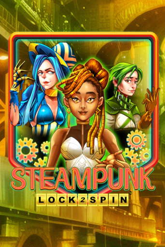 Steampunk - играть онлайн | Казино GMSlots бесплатно без регистрации