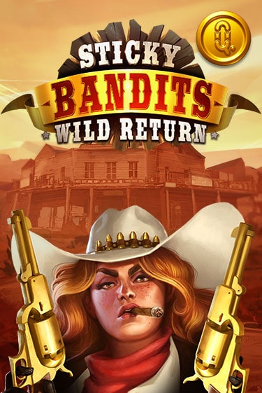 Sticky Bandits: Wild Returns - играть онлайн | Казино GMSlots бесплатно без регистрации