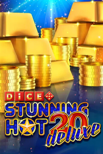 Stunning Hot 20 Deluxe Dice - играть онлайн | Казино GMSlots бесплатно без регистрации