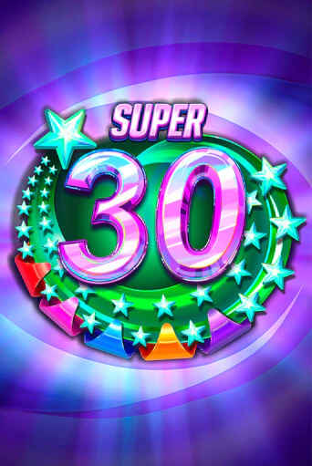 Super 30 Stars  - играть онлайн | Казино GMSlots бесплатно без регистрации