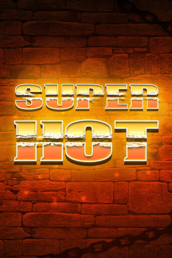 Super Hot - играть онлайн | Казино GMSlots бесплатно без регистрации