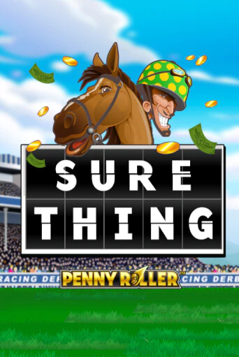 Sure Thing - Penny Roller - играть онлайн | Казино GMSlots бесплатно без регистрации