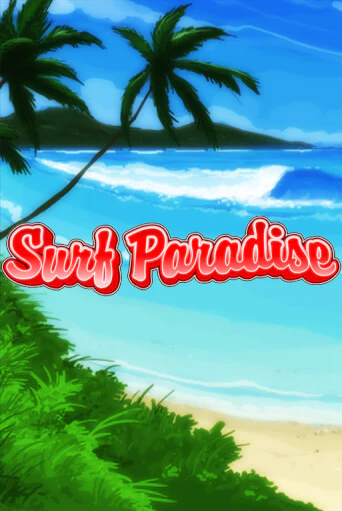 Surf Paradise - играть онлайн | Казино GMSlots бесплатно без регистрации