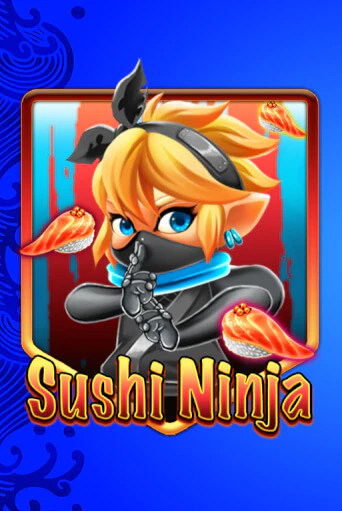 Sushi Ninja - играть онлайн | Казино GMSlots бесплатно без регистрации