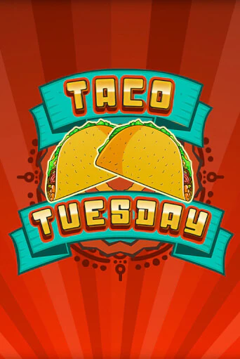 Taco Tuesday - играть онлайн | Казино GMSlots бесплатно без регистрации