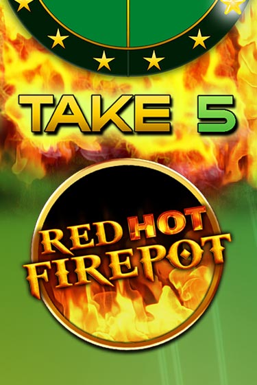 Take 5 Red Hot Firepot - играть онлайн | Казино GMSlots бесплатно без регистрации