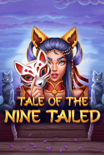 Tale of the Nine-Tailed - играть онлайн | Казино GMSlots бесплатно без регистрации