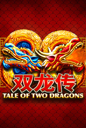 Tale of Two Dragons - играть онлайн | Казино GMSlots бесплатно без регистрации