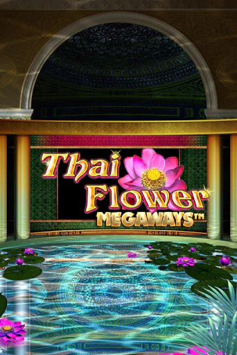 Thai Flower Megaways™ - играть онлайн | Казино GMSlots бесплатно без регистрации