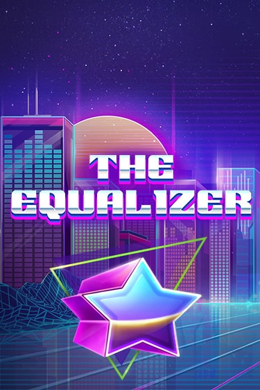 The Equalizer - играть онлайн | Казино GMSlots бесплатно без регистрации