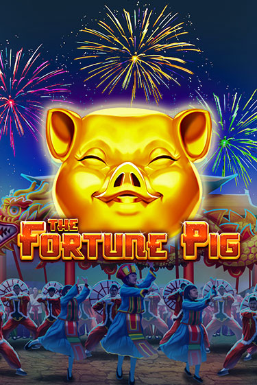 The Fortune Pig - играть онлайн | Казино GMSlots бесплатно без регистрации