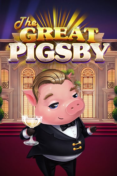 The Great Pigsby - играть онлайн | Казино GMSlots бесплатно без регистрации