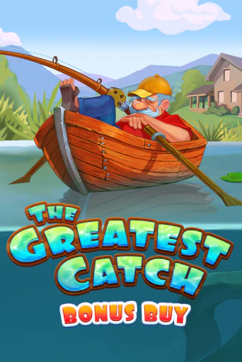 The Greatest Catch Bonus Buy - играть онлайн | Казино GMSlots бесплатно без регистрации