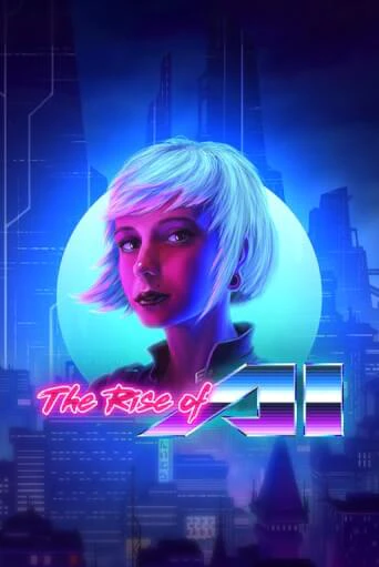 The Rise of AI - играть онлайн | Казино GMSlots бесплатно без регистрации