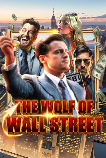 The Wolf of Wall Street - играть онлайн | Казино GMSlots бесплатно без регистрации