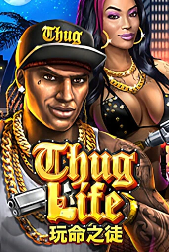 Thug Life - играть онлайн | Казино GMSlots бесплатно без регистрации