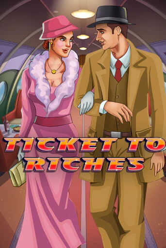 Ticket to Riches - играть онлайн | Казино GMSlots бесплатно без регистрации