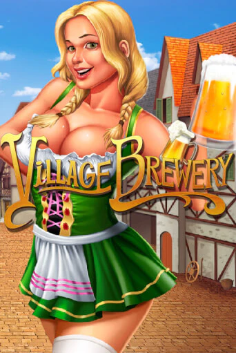 Village Brewery - играть онлайн | Казино GMSlots бесплатно без регистрации