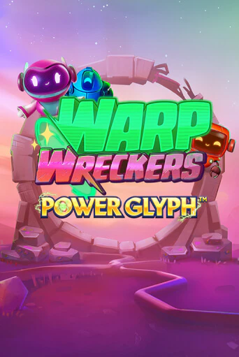 Warp Wreckers Power Glyph - играть онлайн | Казино GMSlots бесплатно без регистрации