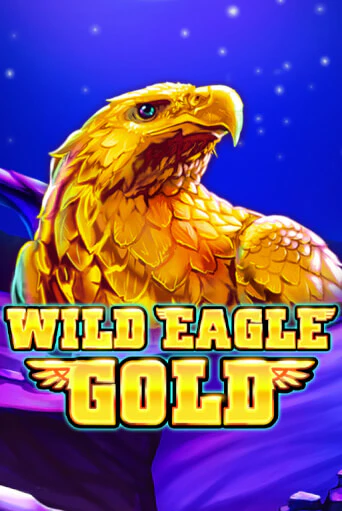 Wild Eagle Gold - играть онлайн | Казино GMSlots бесплатно без регистрации