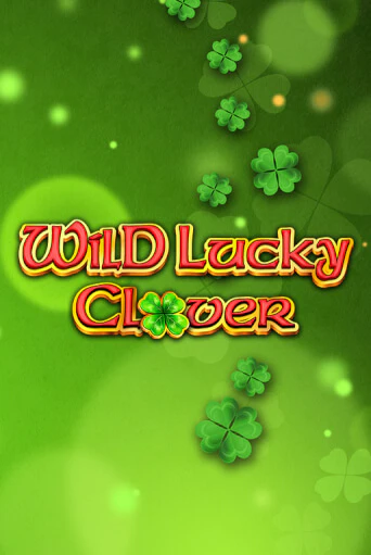 Wild Lucky Clover - играть онлайн | Казино GMSlots бесплатно без регистрации