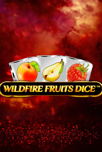 Wildfire Fruits Dice - играть онлайн | Казино GMSlots бесплатно без регистрации