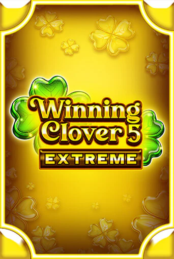 Winning Clover 5 Extreme - играть онлайн | Казино GMSlots бесплатно без регистрации