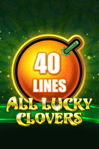 All Lucky Clovers 40 - играть онлайн | Казино GMSlots бесплатно без регистрации