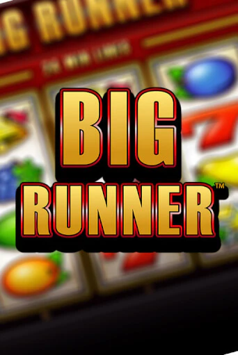 Big Runner - играть онлайн | Казино GMSlots бесплатно без регистрации