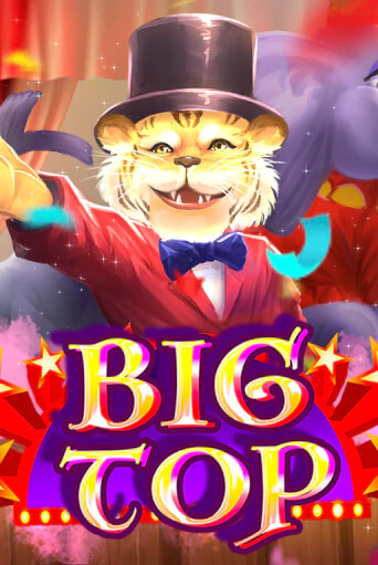 Big Top - играть онлайн | Казино GMSlots бесплатно без регистрации