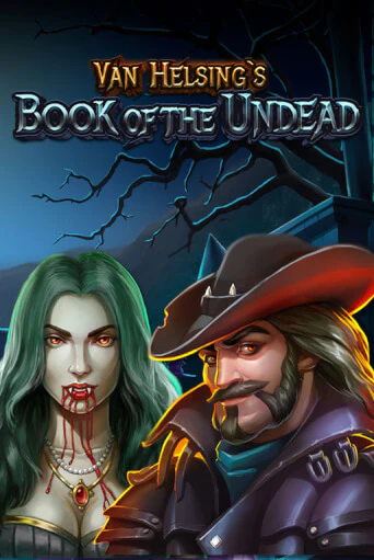 Van Helsing's Book Of The Undead - играть онлайн | Казино GMSlots бесплатно без регистрации