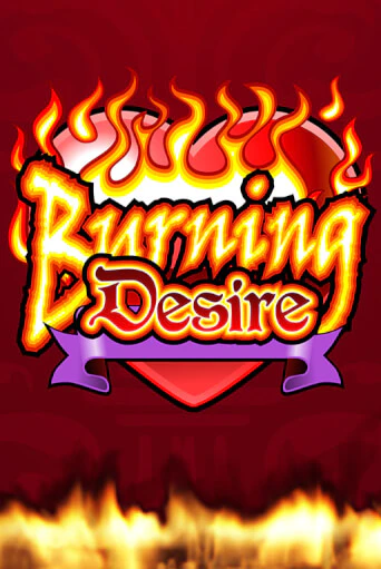 Burning Desire - играть онлайн | Казино GMSlots бесплатно без регистрации