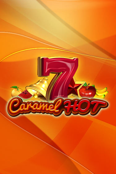 Caramel Hot - играть онлайн | Казино GMSlots бесплатно без регистрации