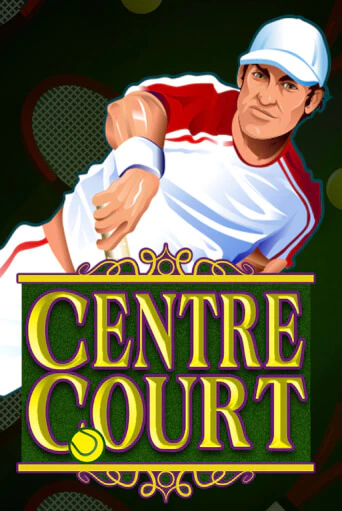 Centre Court - играть онлайн | Казино GMSlots бесплатно без регистрации