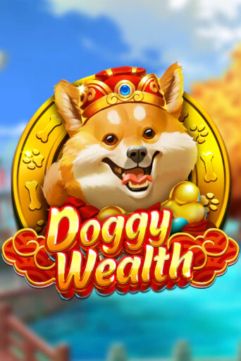 Doggy Wealth - играть онлайн | Казино GMSlots бесплатно без регистрации