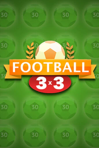 Football 3x3 - играть онлайн | Казино GMSlots бесплатно без регистрации