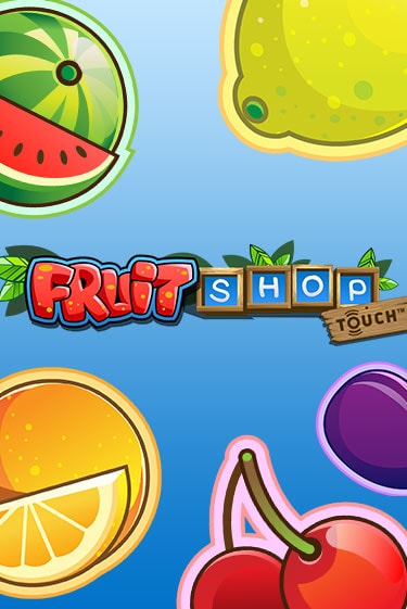 Fruit Shop™ - играть онлайн | Казино GMSlots бесплатно без регистрации