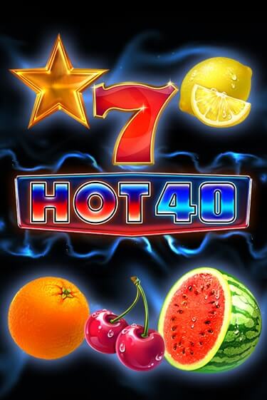 Hot 40 - играть онлайн | Казино GMSlots бесплатно без регистрации