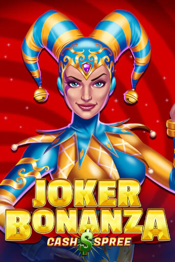 Joker Bonanza Cash Spree - играть онлайн | Казино GMSlots бесплатно без регистрации