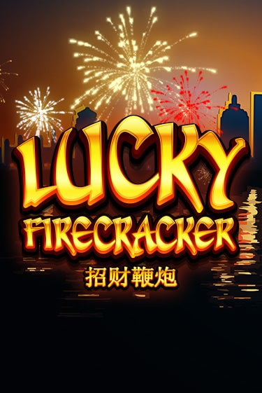 Lucky Firecracker - играть онлайн | Казино GMSlots бесплатно без регистрации