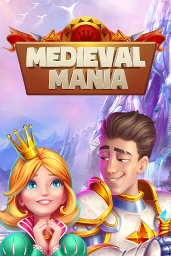 Medieval Mania - играть онлайн | Казино GMSlots бесплатно без регистрации