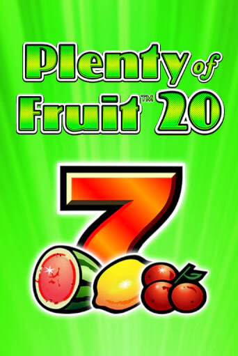 Plenty of Fruit 20 - играть онлайн | Казино GMSlots бесплатно без регистрации